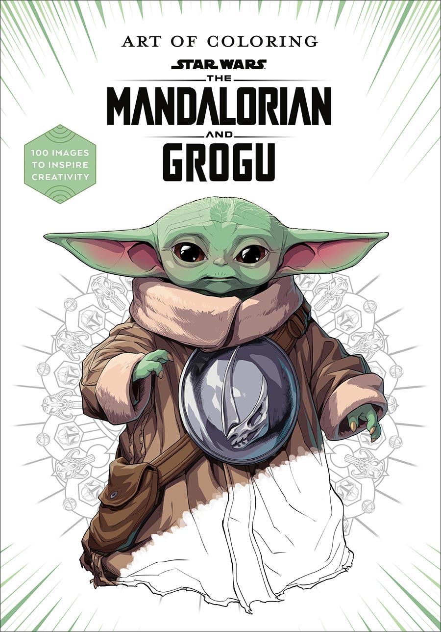 Art Of Coloring Star Wars The Mandalorian And Grogu 100 Images To Inspire Creativity TP