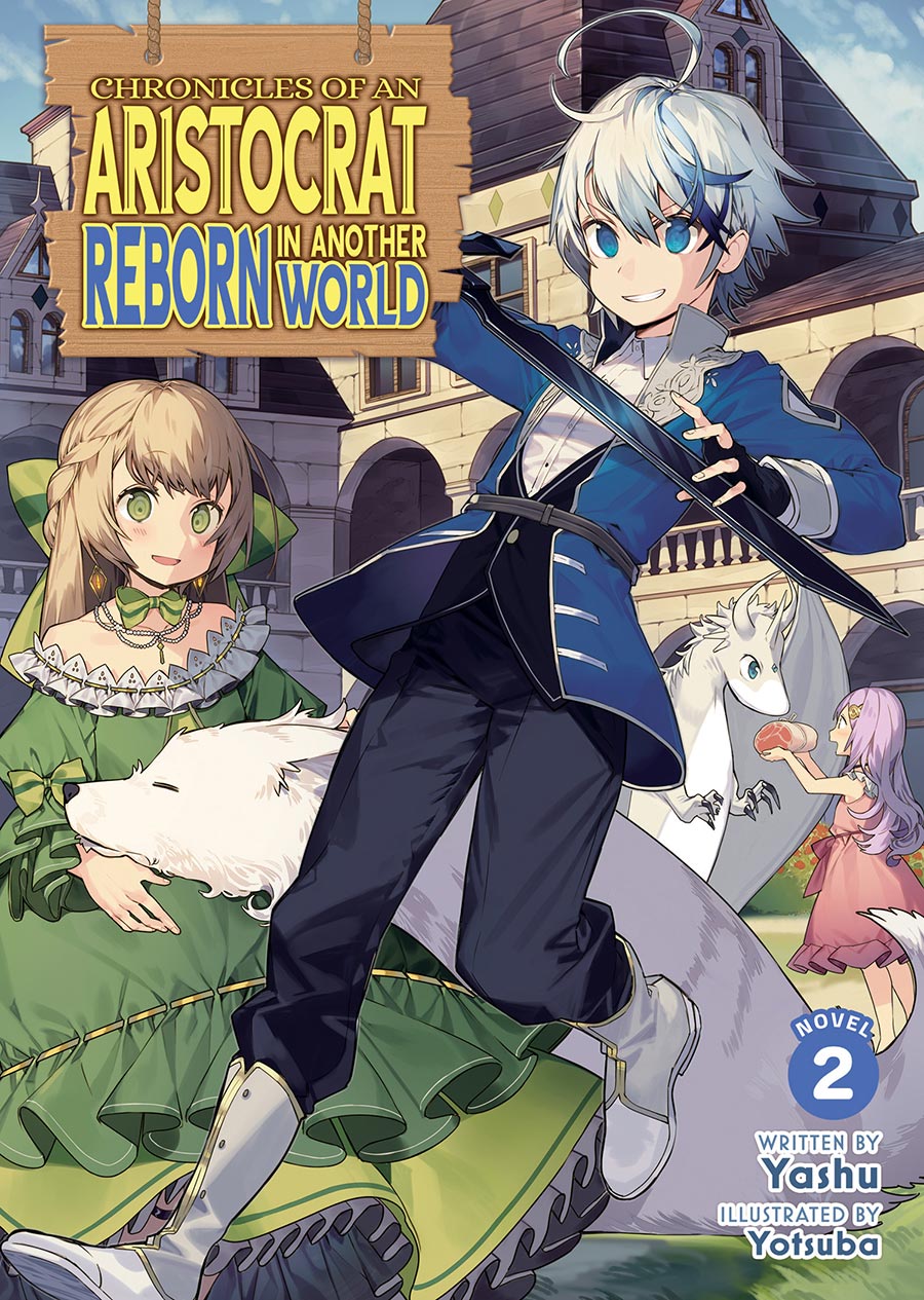 Chronicles Of An Aristocrat Reborn In Another World Light Novel Vol 2