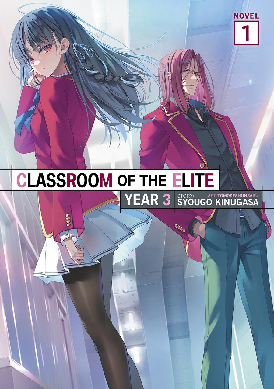 Classroom Of The Elite Year 3 Light Novel Vol 1