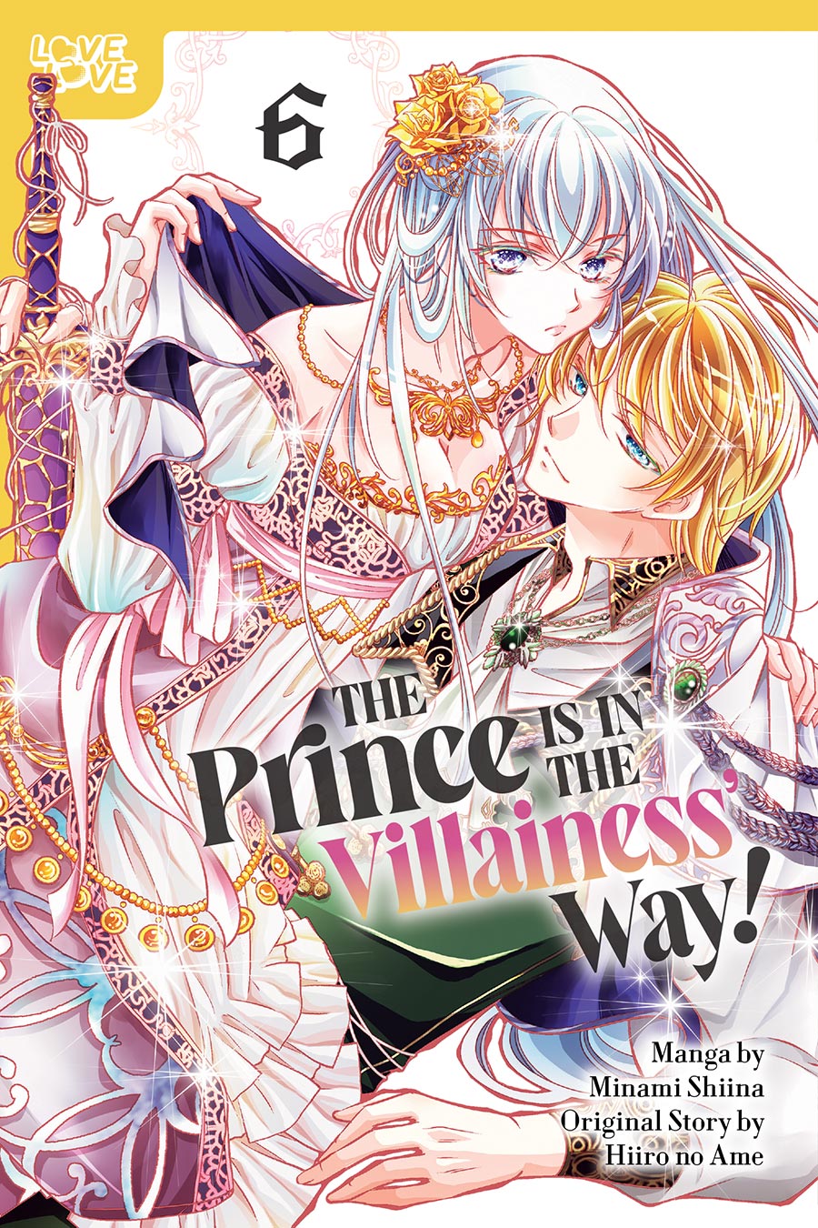 Prince Is In The Villainess Way Vol 6 GN