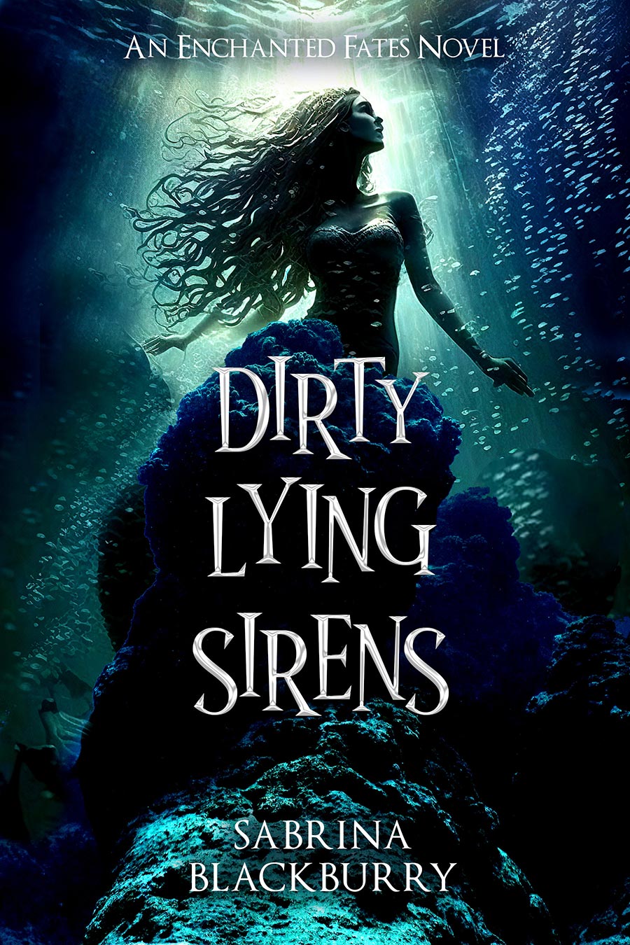 An Enchanted Fates Novel Dirty Lying Sirens TP