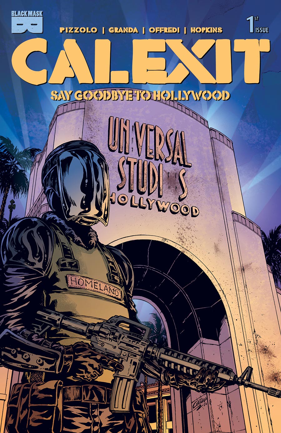 Calexit Say Goodbye To Hollywood #1 Cover F Incentive C Granda Unicity Variant Cover