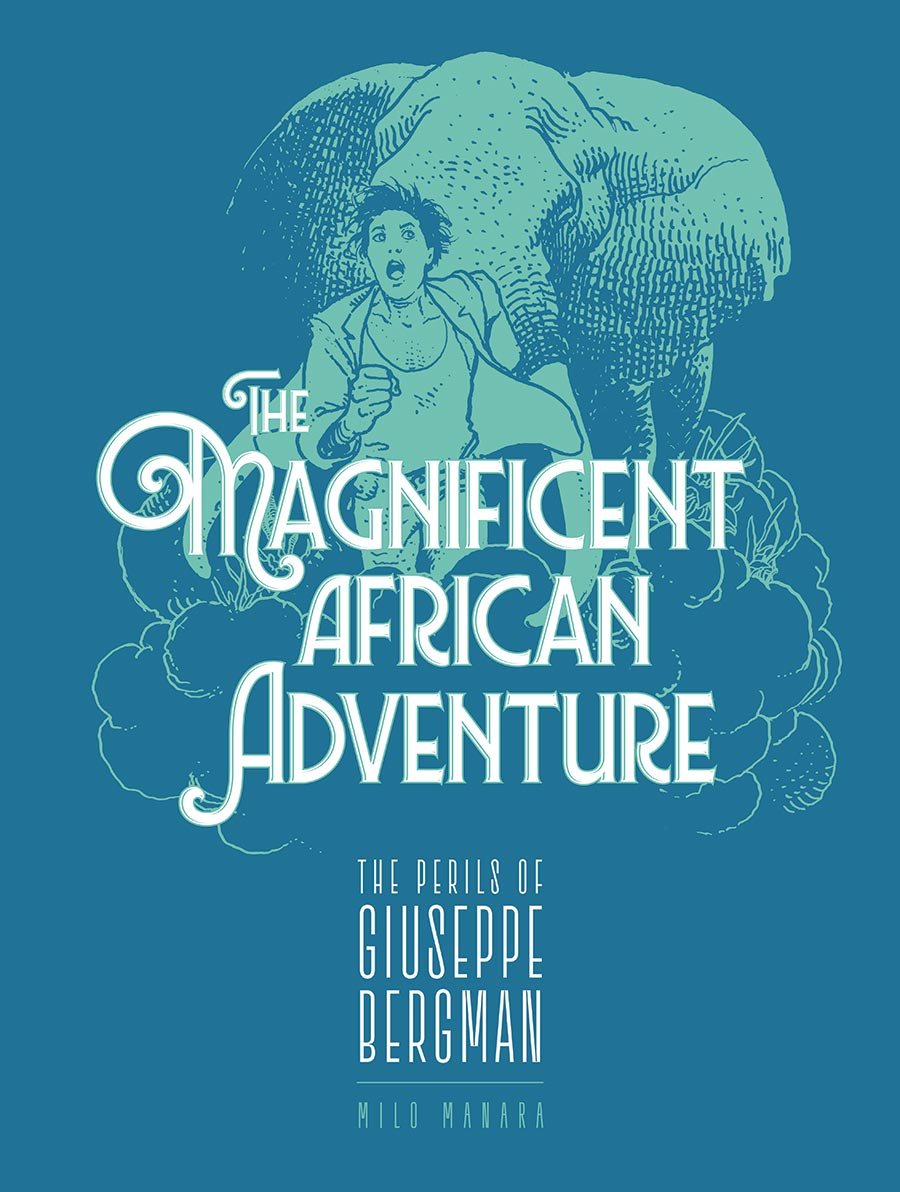 Magnificent African Adventure The Perils Of Giuseppe Bergman TP