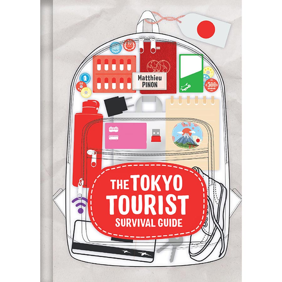 Tokyo Tourist Survival Guide The Ultimate Companion To The Worlds Most Exciting City TP