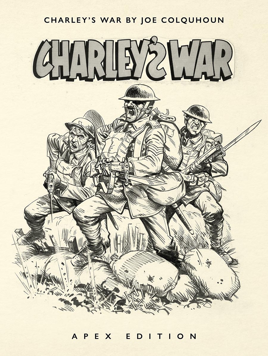 Charleys War By Joe Colquhoun Apex Edition HC