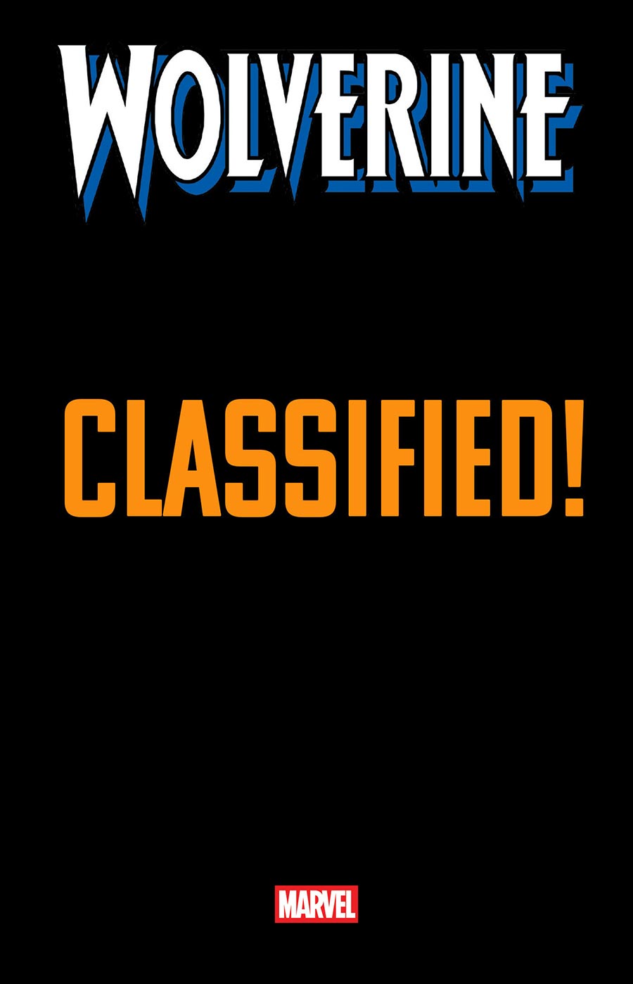 Wolverine Vol 8 #20 Cover E Variant Martin Coccolo Classified Spoiler Cover