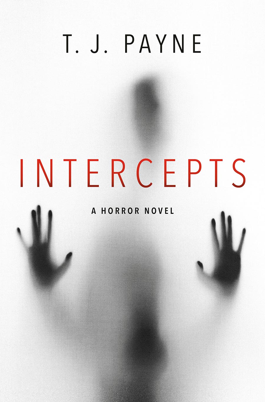 Intercepts A Horror Novel HC