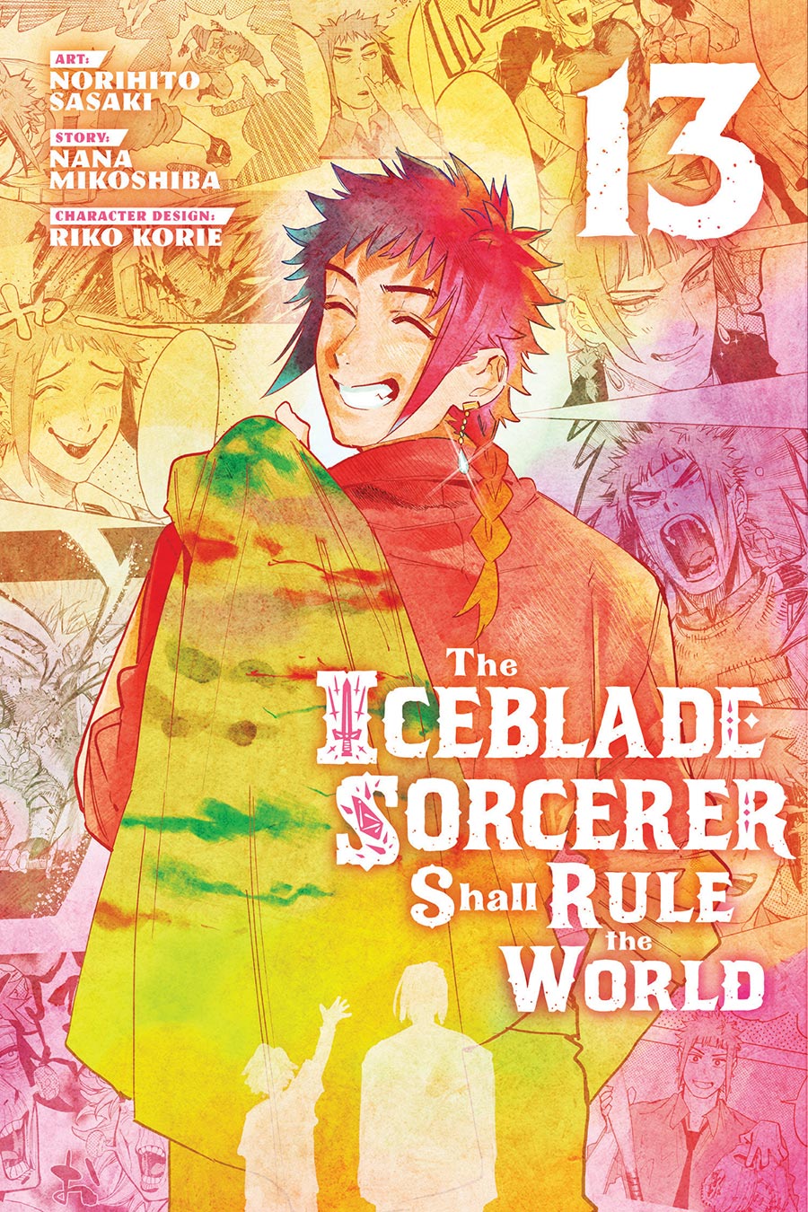 Iceblade Sorcerer Shall Rule The World Vol 13 GN
