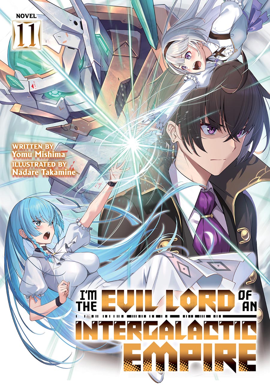 Im The Evil Lord Of An Intergalactic Empire Light Novel Vol 11