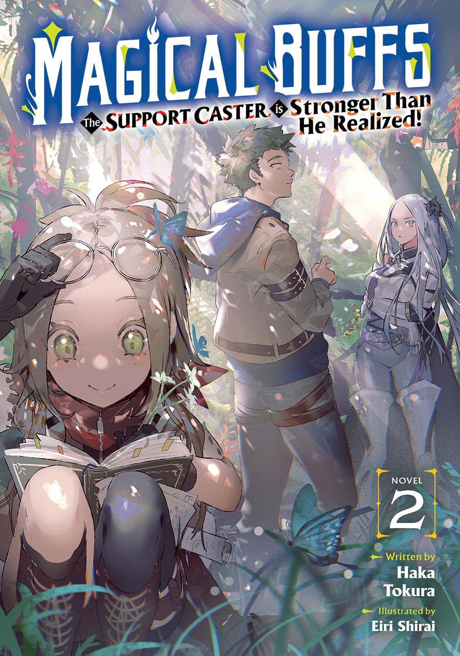 Magical Buffs The Support Caster Is Stronger Than He Realized Light Novel Vol 2