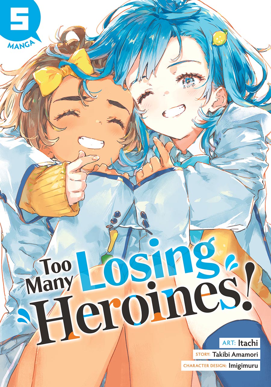 Too Many Losing Heroines Vol 5 GN