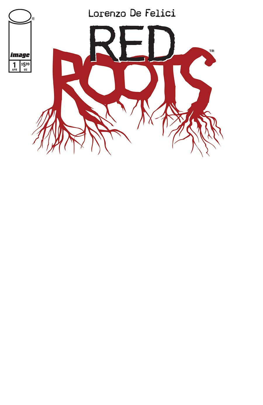 Red Roots #1 Cover E Variant Blank Cover