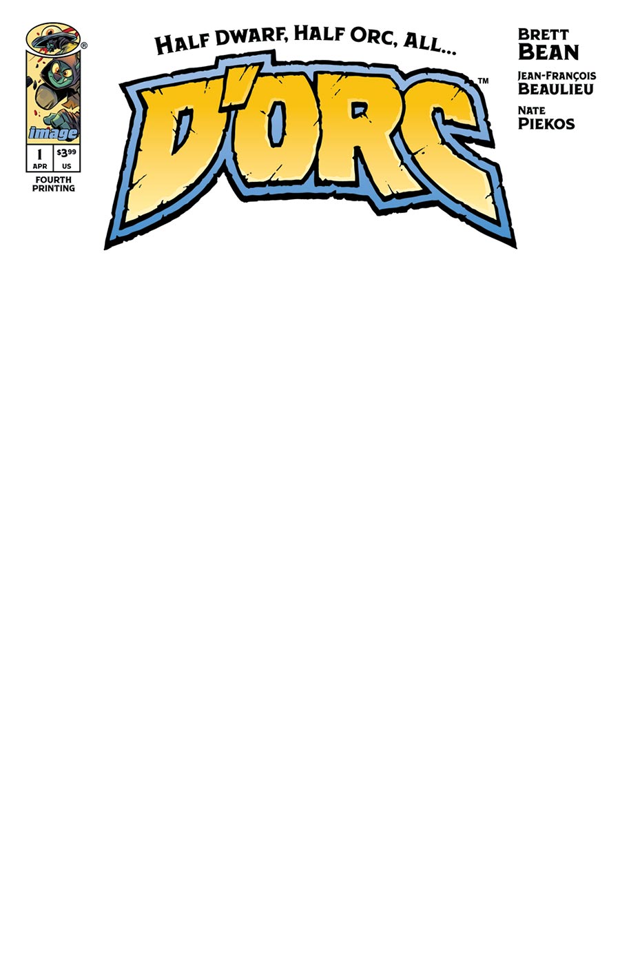 Dorc #1 Cover J 4th Ptg B Blank Variant Cover