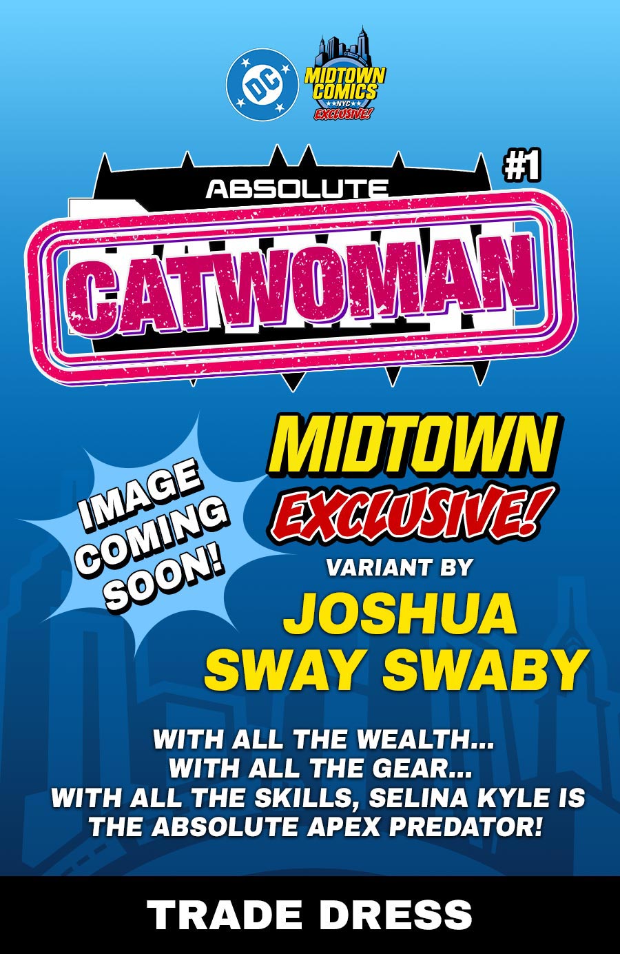 Absolute Catwoman #1  Midtown Exclusive Joshua Sway Swaby Variant Cover (DC All In)