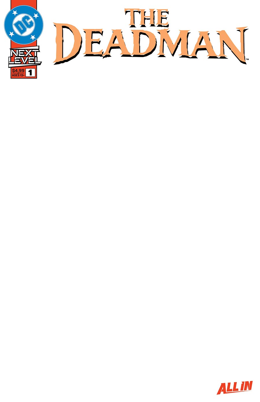 Deadman Vol 6 #1 Cover F Variant Blank Card Stock Cover (DC Next Level)