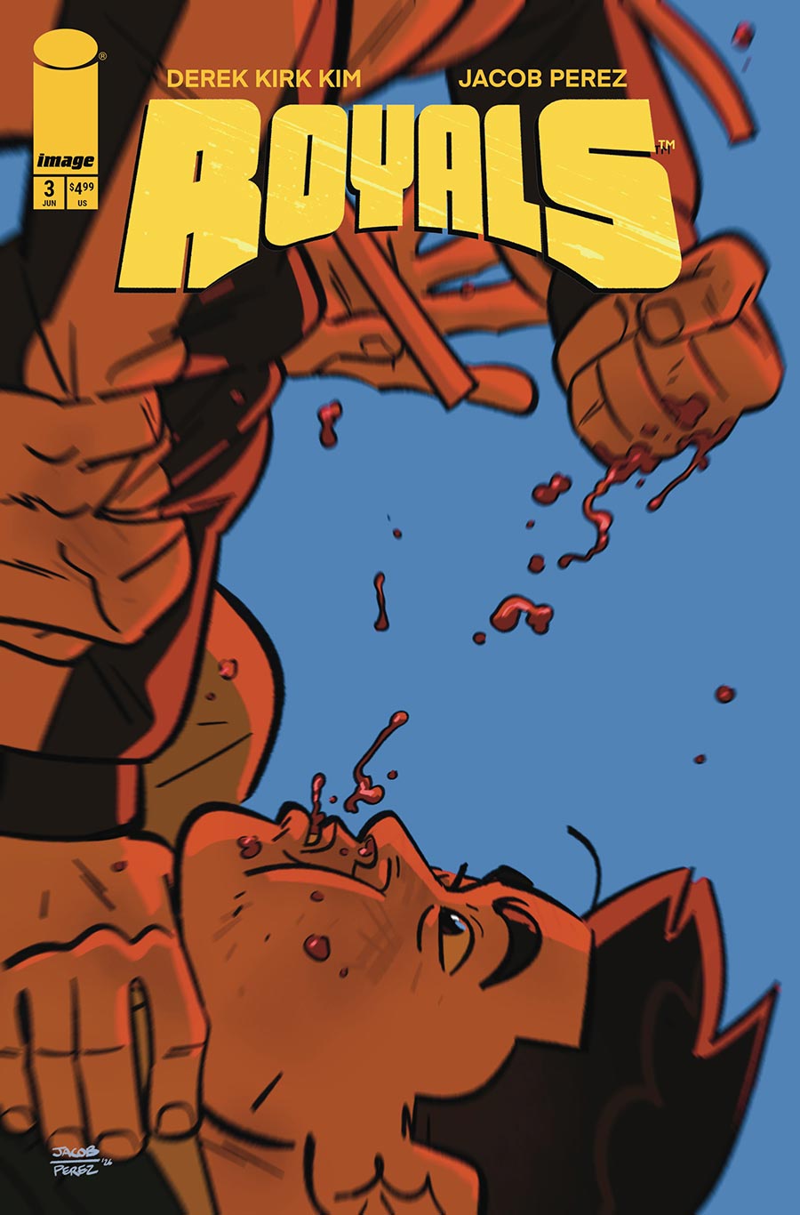 Royals (Image) #3 Cover B Variant Jacob Perez Cover