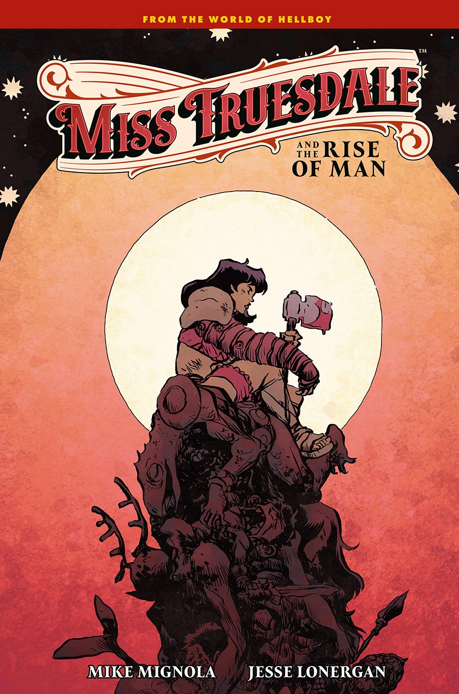 Miss Truesdale And The Rise Of Man HC (World Of Hellboy)