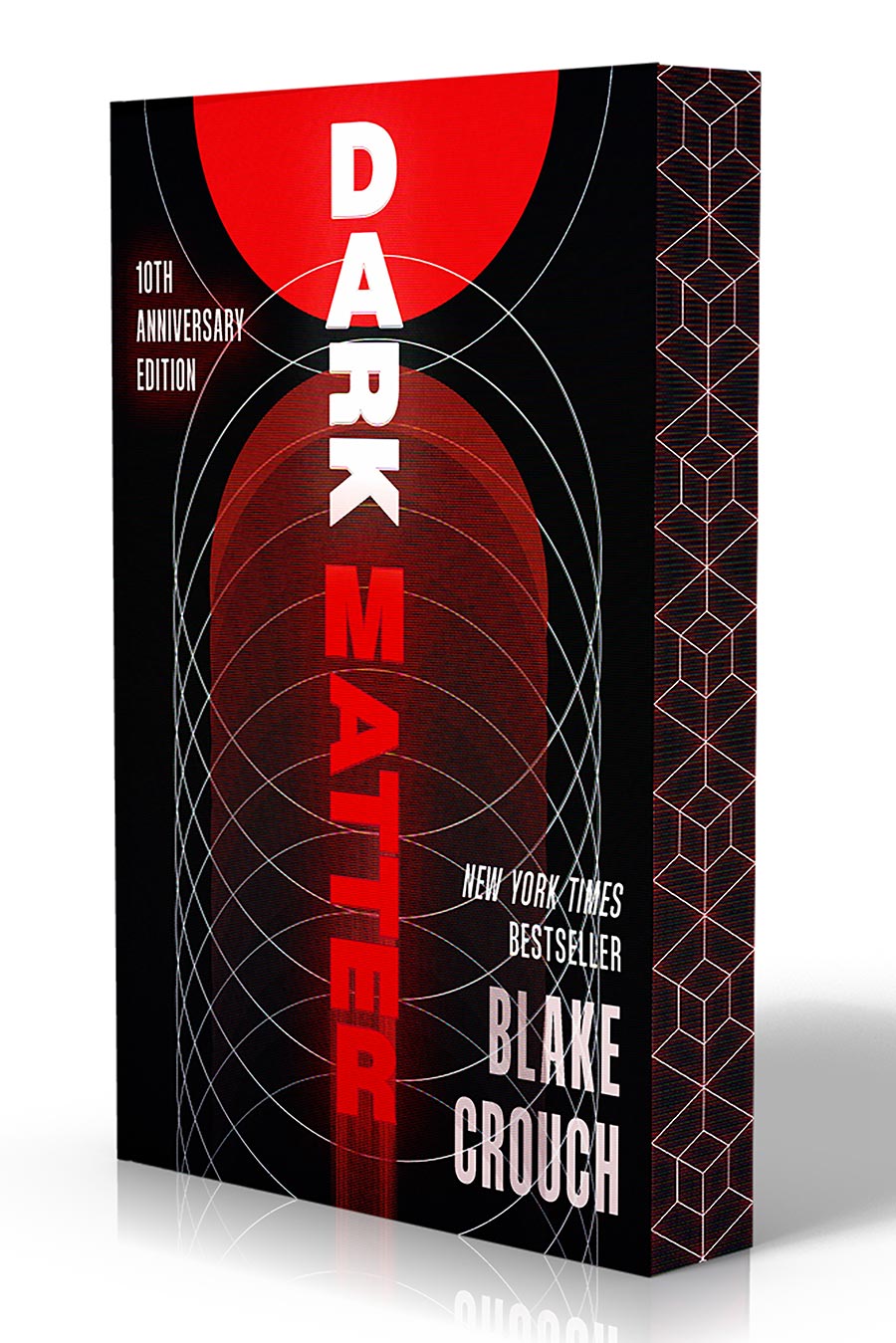 Dark Matter A Novel 10th Anniversary Deluxe Edition TP
