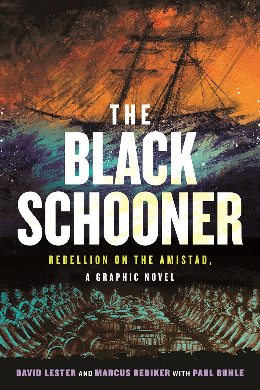 Black Schooner Rebellion On The Amistad A Graphic Novel TP