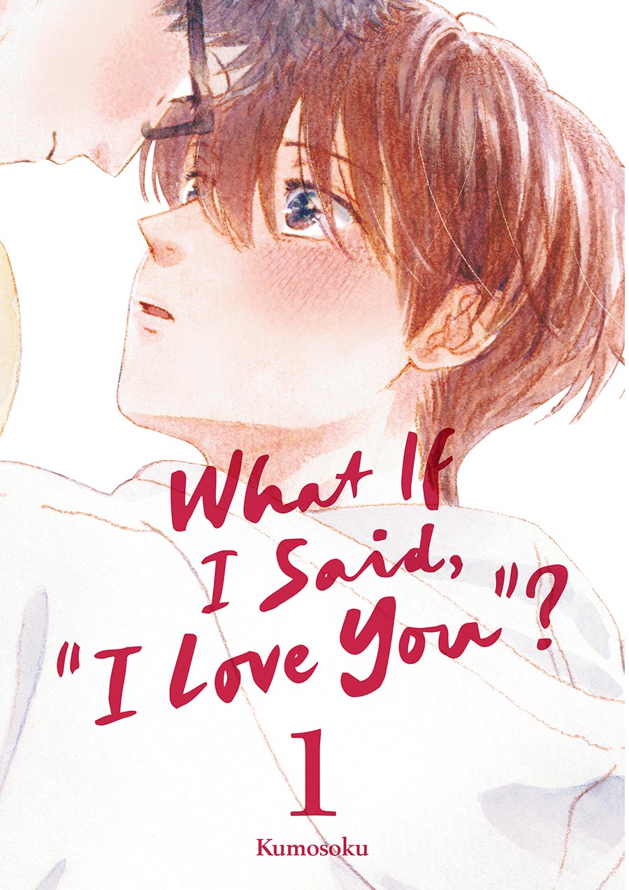 What If I Said I Love You Vol 1 GN