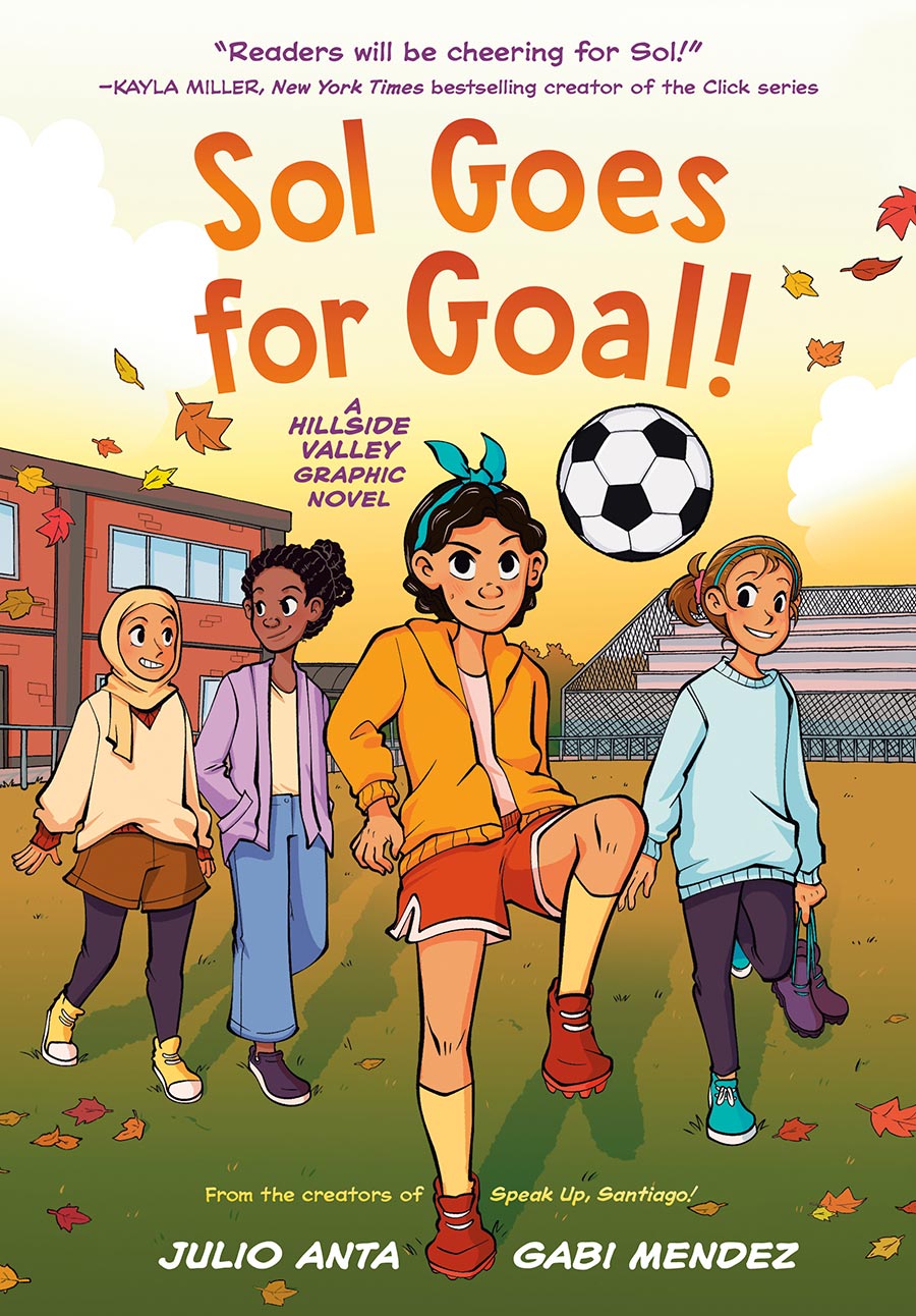 Sol Goes For Goal A Hillside Valley Graphic Novel HC