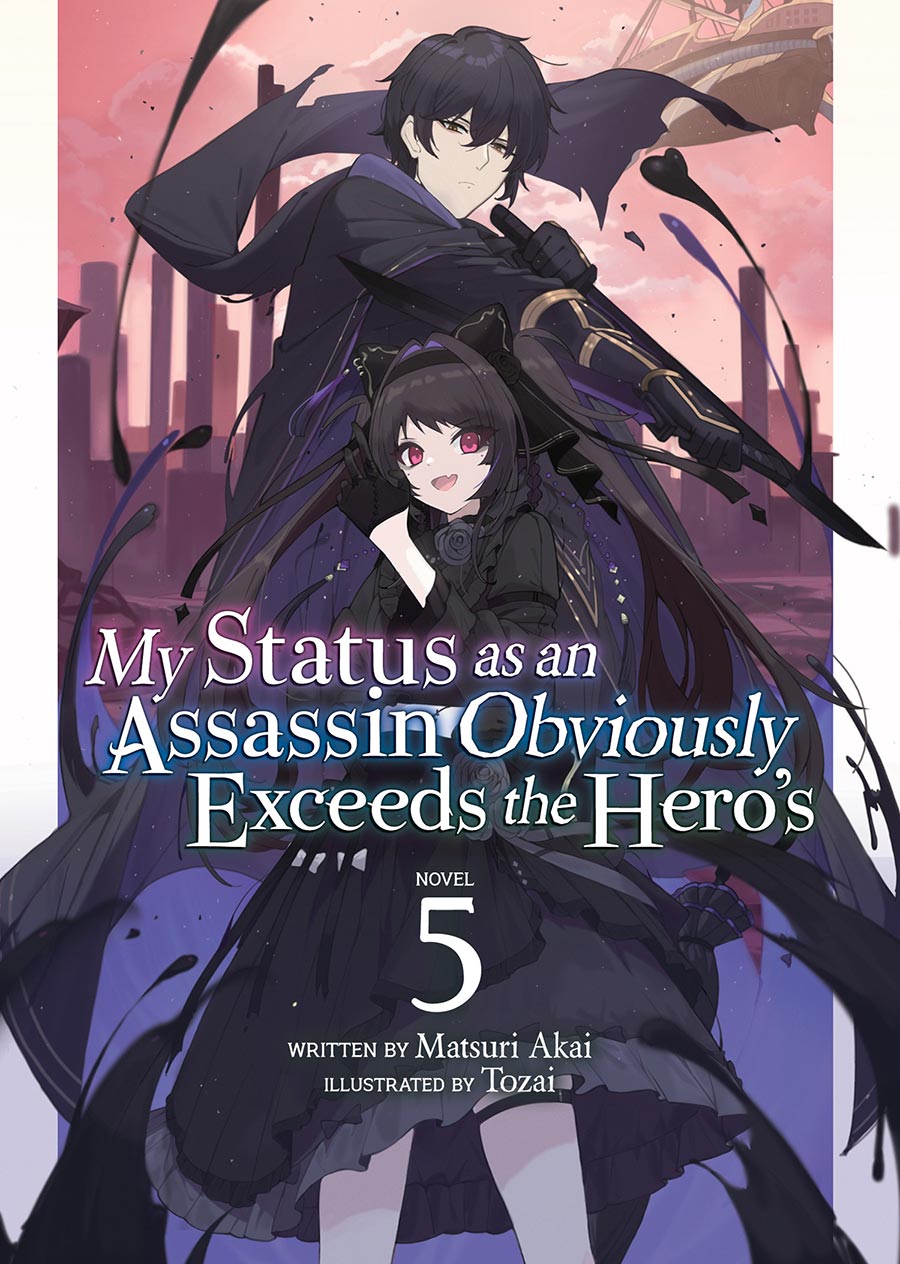 My Status As An Assassin Obviously Exceeds The Heros Light Novel Vol 5