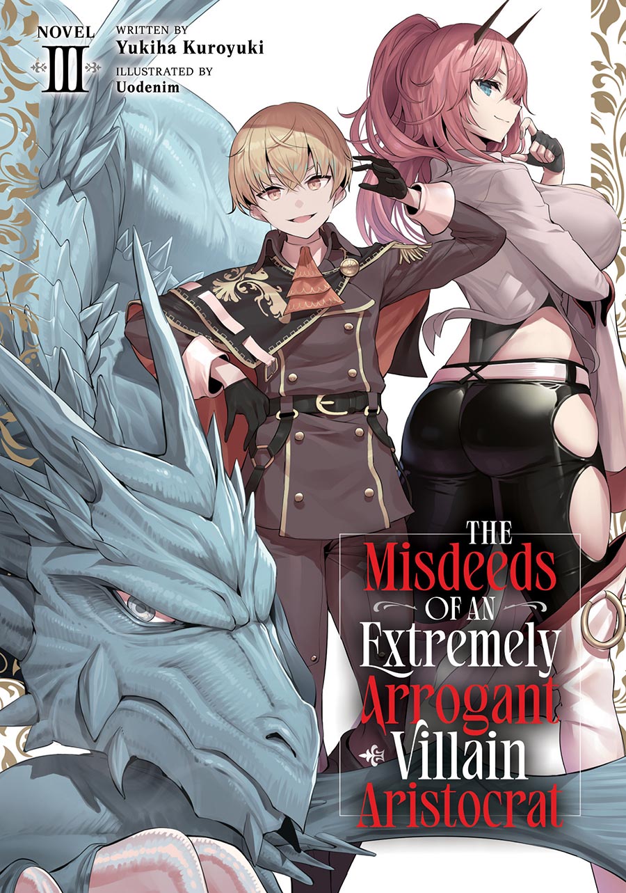 Misdeeds Of An Extremely Arrogant Villain Aristocrat Light Novel Vol 3