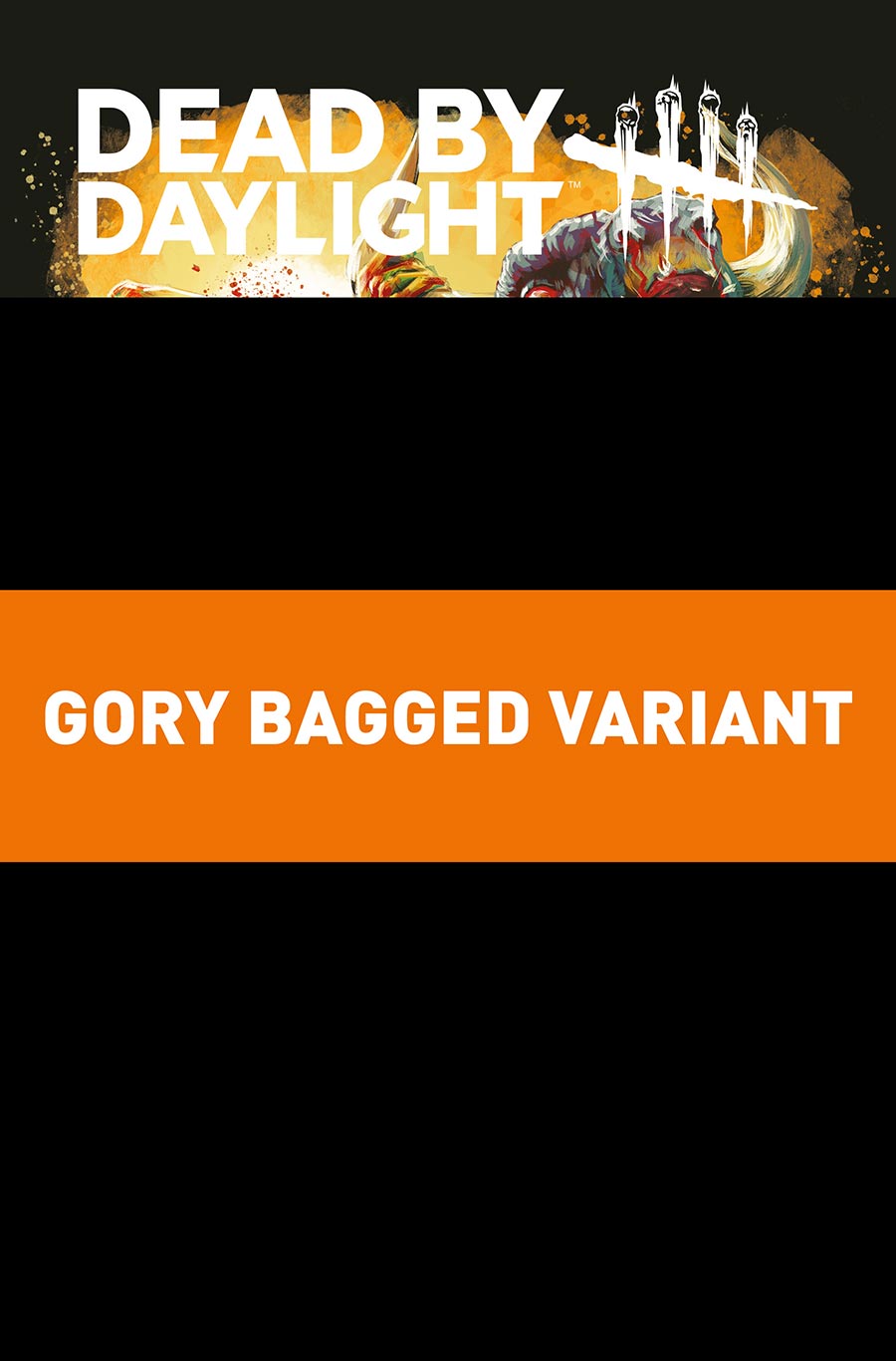 Dead By Daylight The Hillbilly #3 Cover C Variant Ilan Sheady Gory Polybagged With Polybag