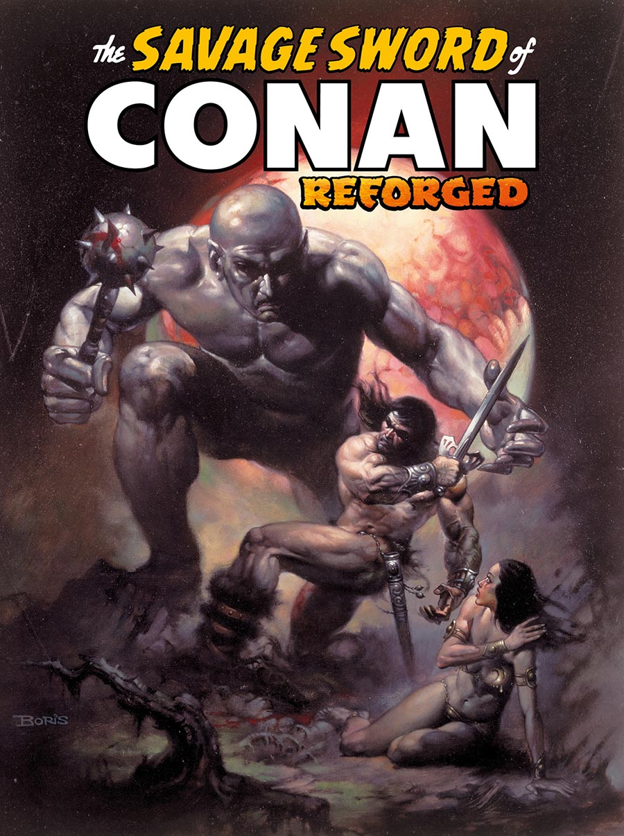 Savage Sword Of Conan Reforged Vol 1 TP Direct Market Boris Vallejo Variant Cover