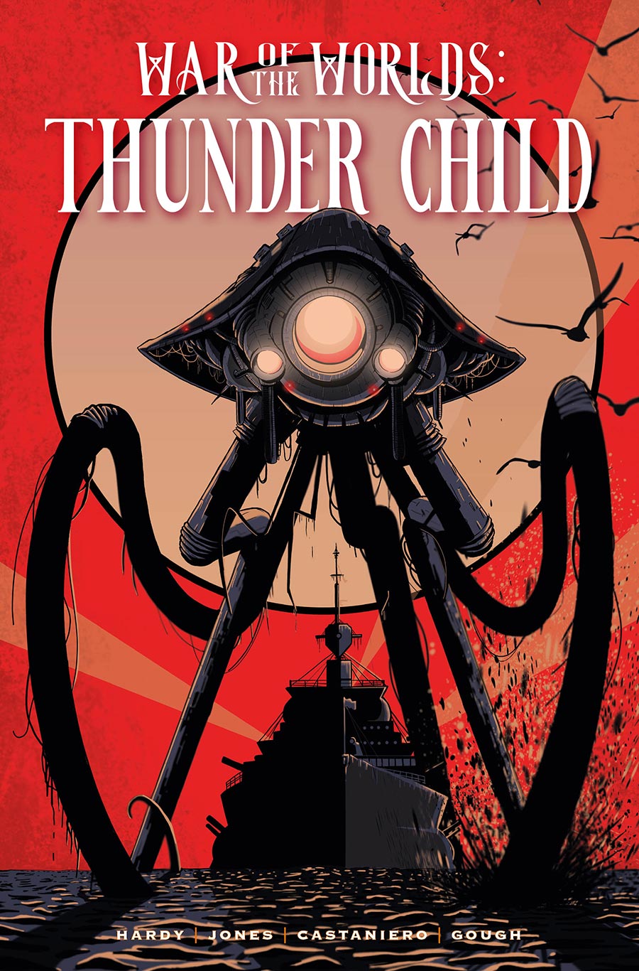 War Of The Worlds Thunder Child HC Book Market Tim Dowler Cover