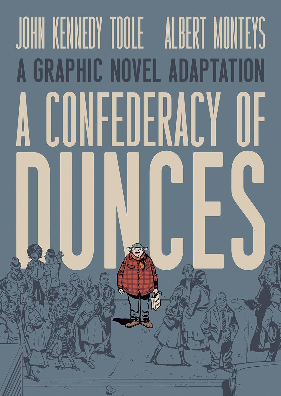 A Confederacy Of Dunces A Graphic Novel Adaptation HC