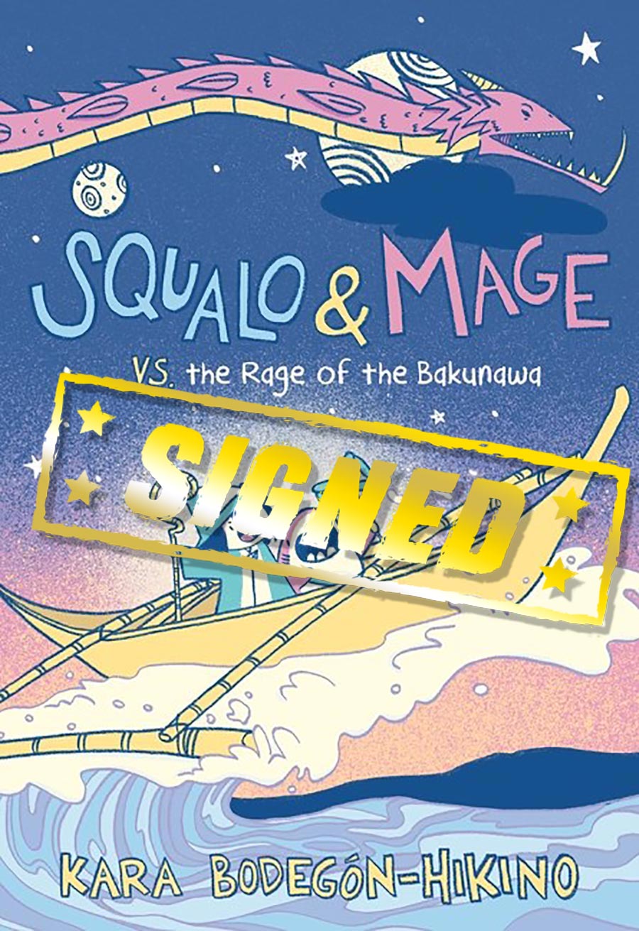 Squalo & Mage vs The Rage Of The Bakunawa TP Signed By Kara Bodegon-Hikino