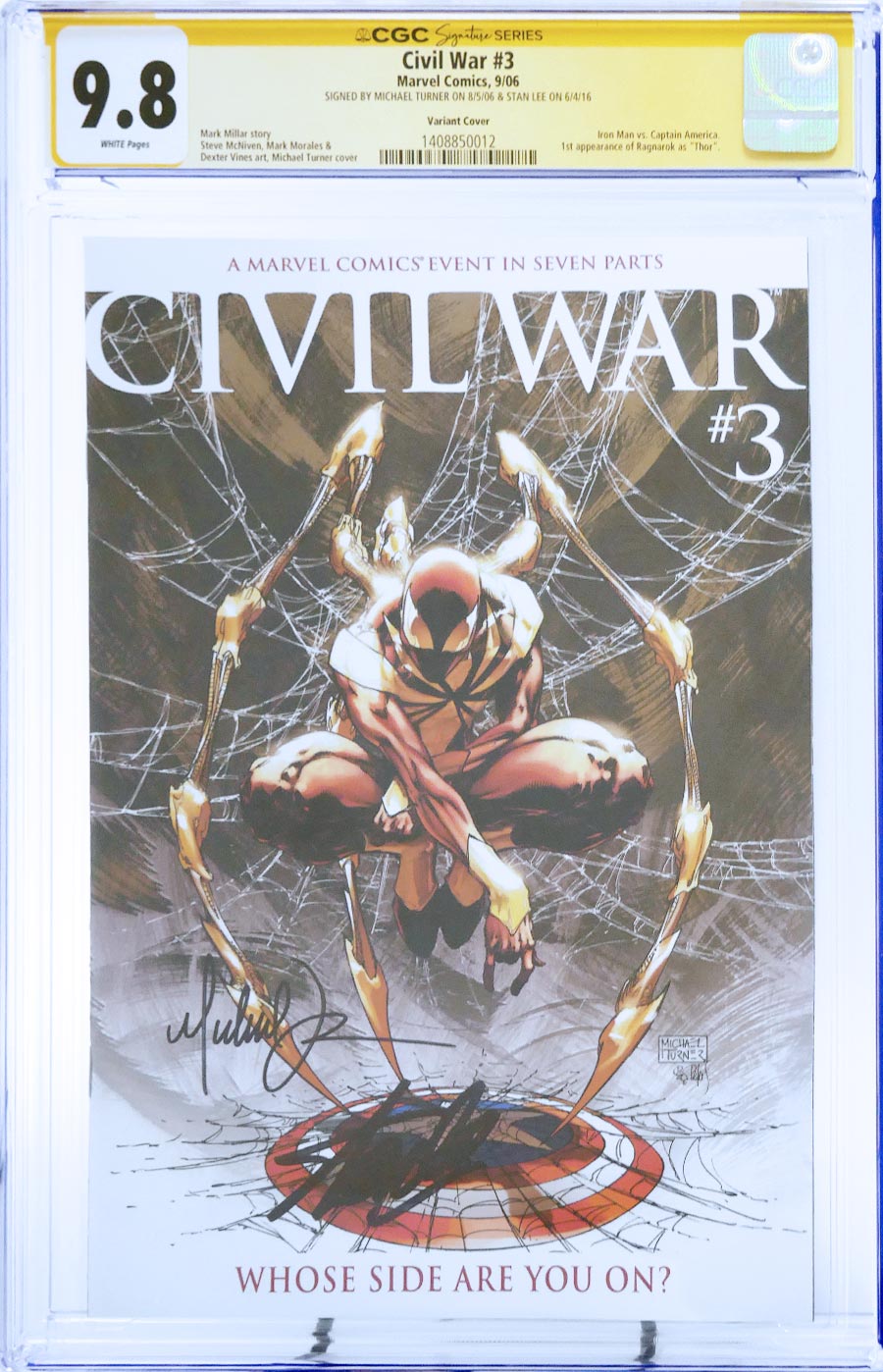 Civil War #3 Cover K Incentive Michael Turner Variant Cover CGC Signature Series 9.8 Signed By Michael Turner & Stan Lee