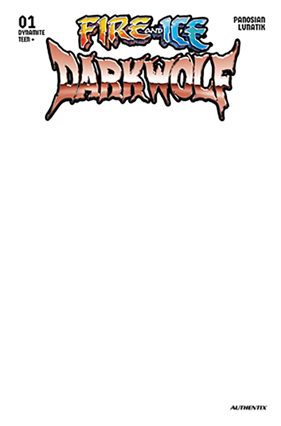 Fire And Ice Darkwolf #1 Cover F Variant Blank Authentix Cover