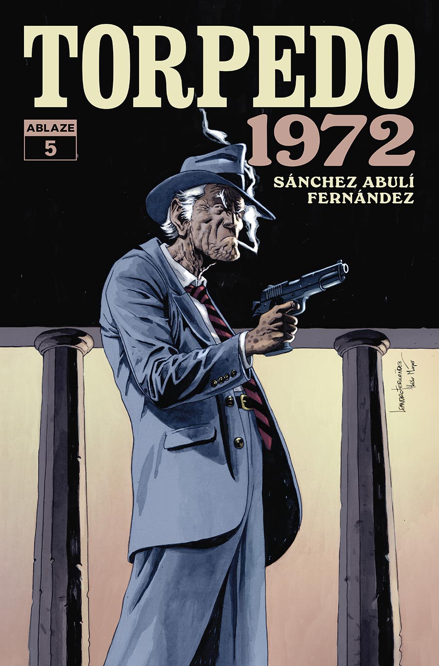 Torpedo 1972 #5 Cover A Regular Leandro Fernandez Cover