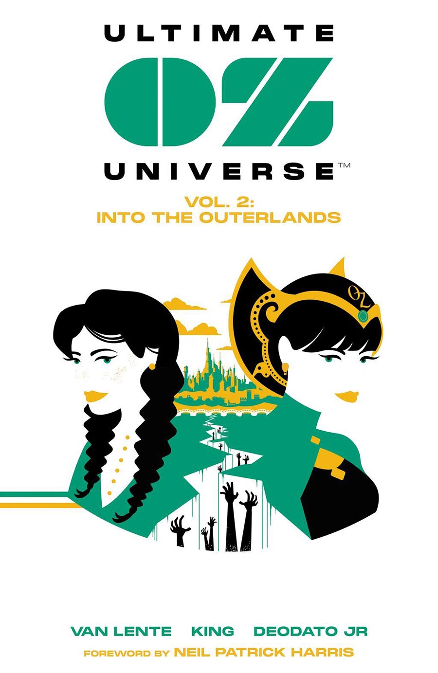 Ultimate Oz Universe Vol 2 Into The Outerlands TP