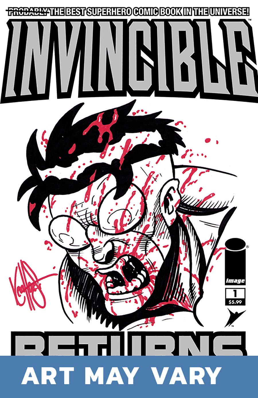 Invincible Returns Facsimile Edition #1 Cover F DF Blank Variant Cover Signed & Remarked By Ken Haeser With An Invincible Hand-Drawn Sketch