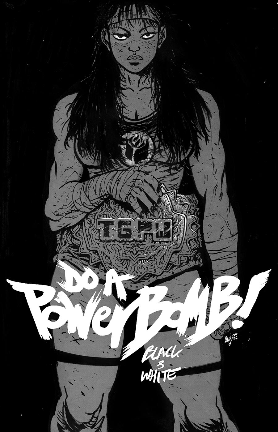 Do A Powerbomb Black & White #1 Cover A Regular Daniel Warren Johnson Cover