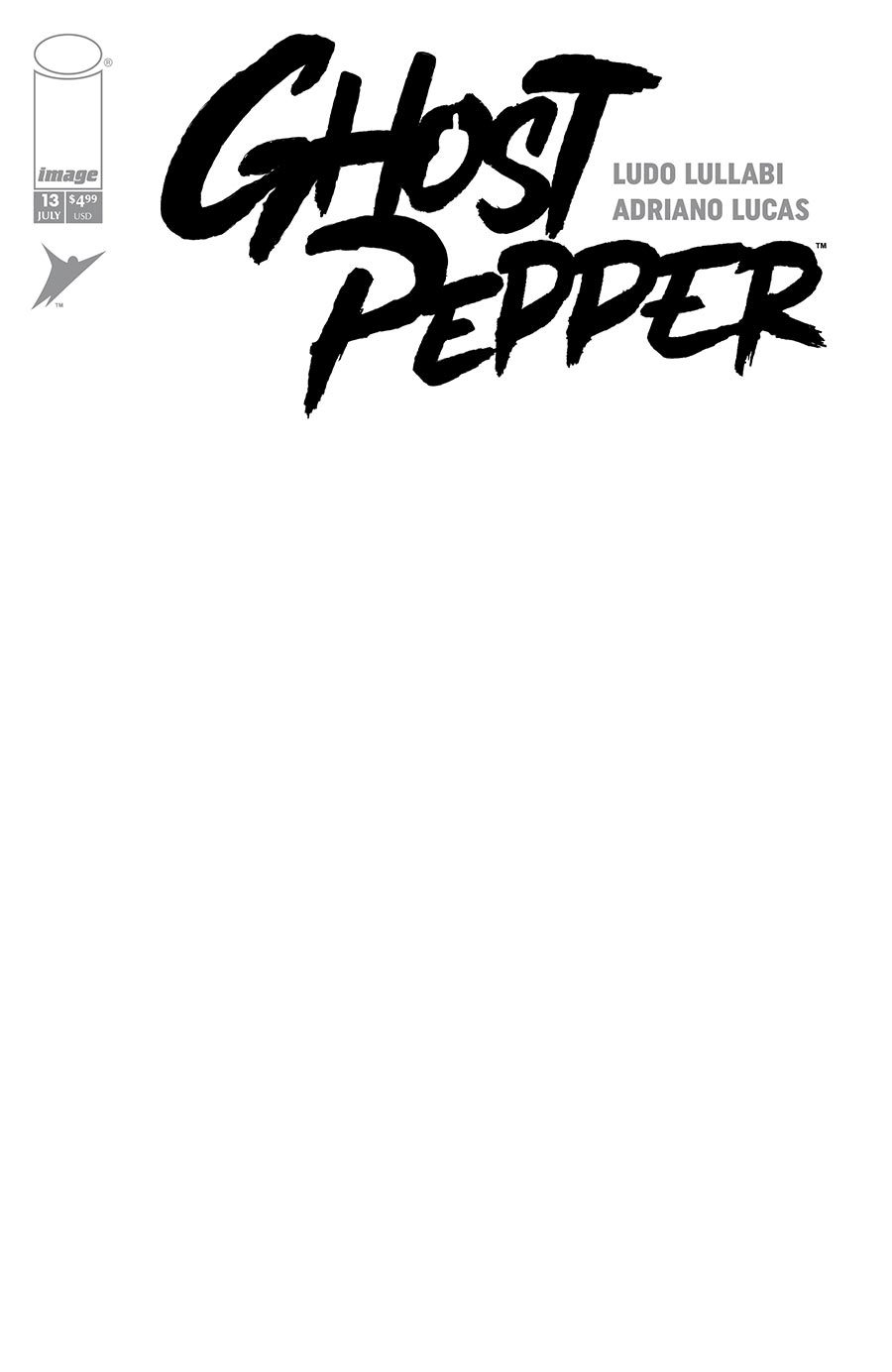 Ghost Pepper #13 Cover F Variant Blank Cover