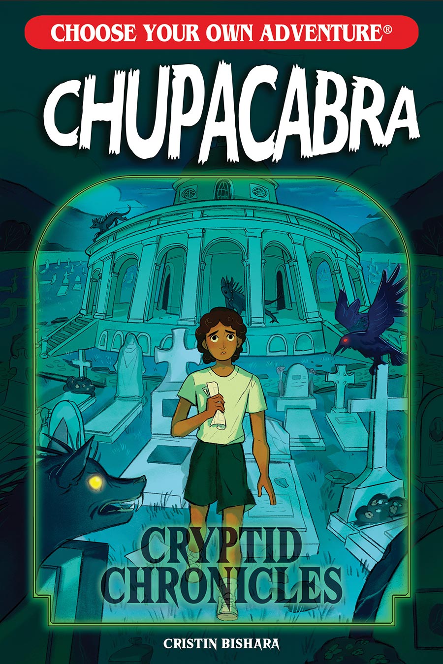 Choose Your Own Adventure New Classics Cryptid Chronicles Chupacabra TP