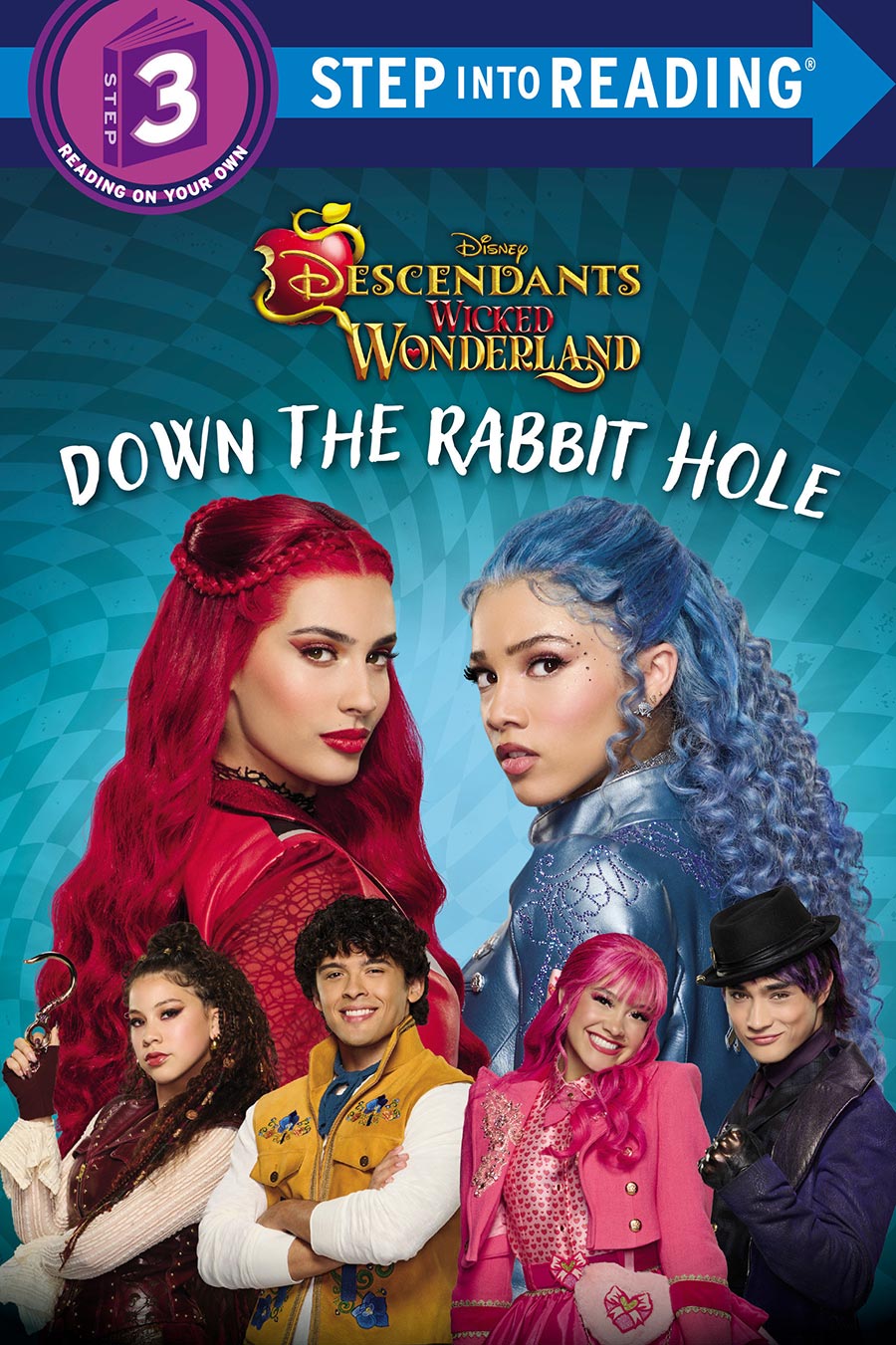 Step Into Reading Step 3 Disney Descendants Wicked Wonderland Down The Rabbit Hole TP