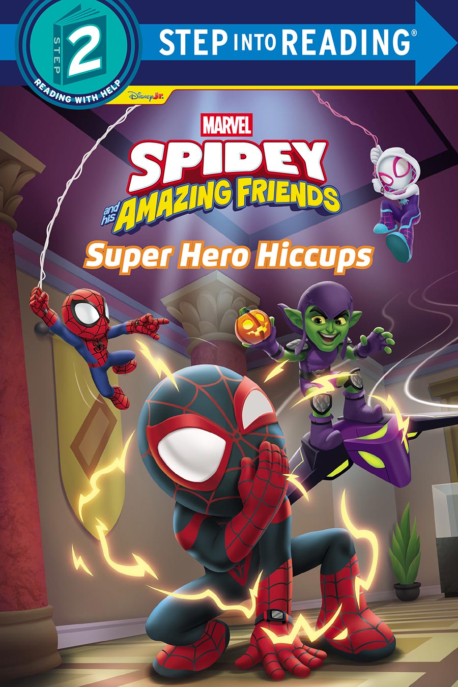 Step Into Reading Step 2 Spidey And His Amazing Friends Super Hero Hiccups TP