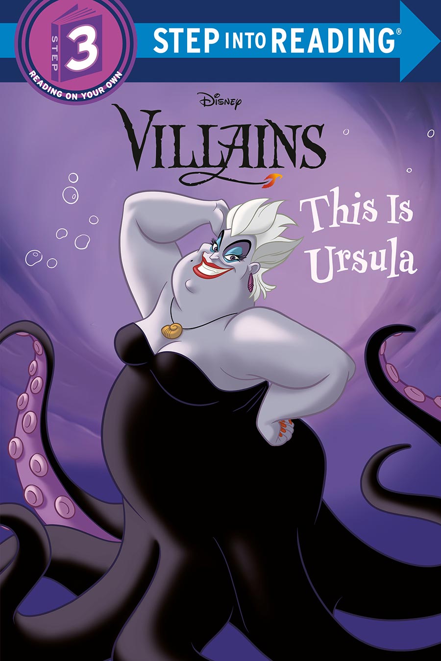 Step Into Reading Step 3 Disney Villains This Is Ursula TP