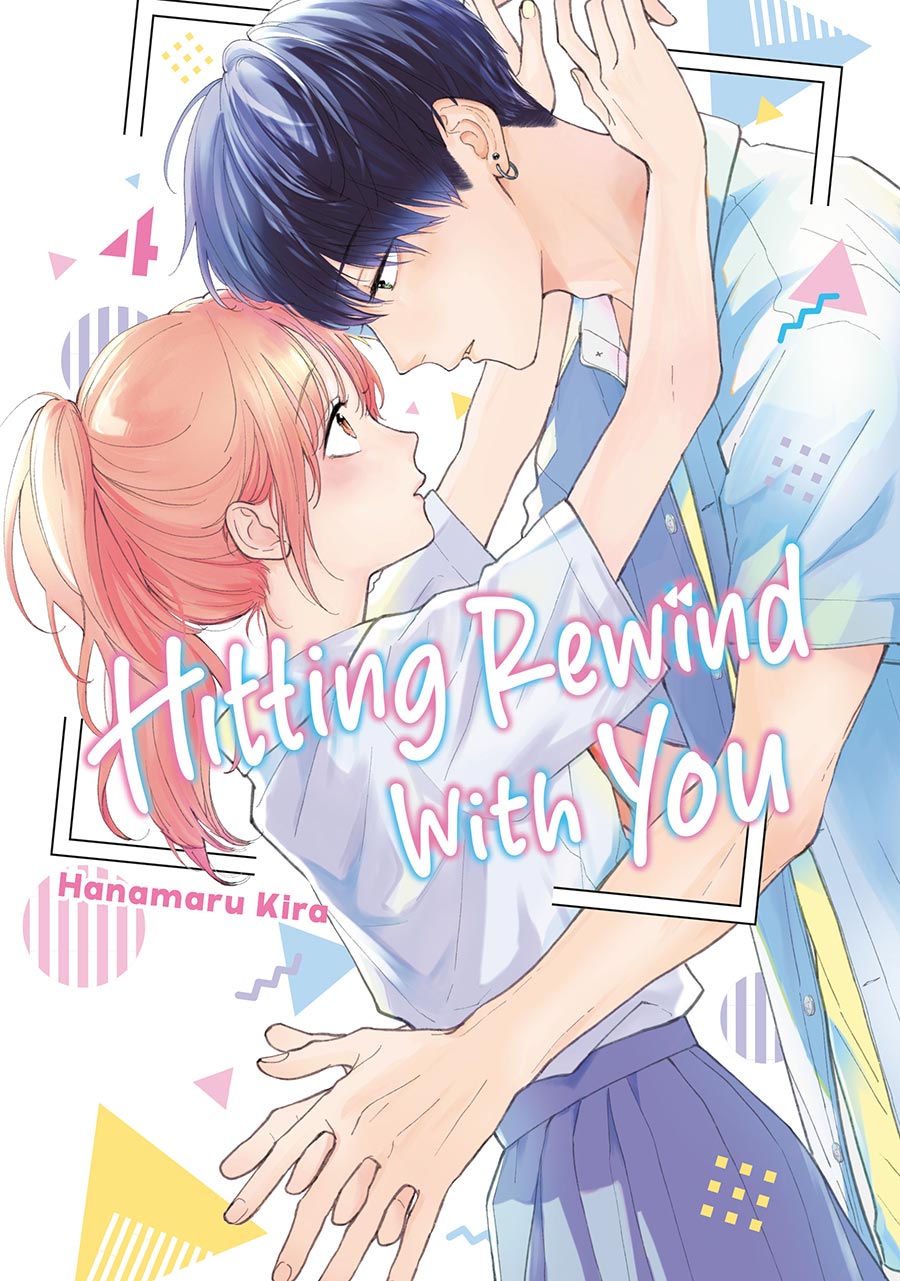 Hitting Rewind With You Vol 4 GN