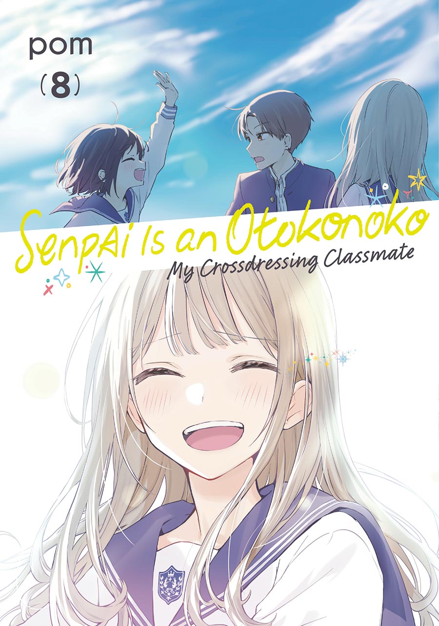 Senpai Is An Otokonoko My Crossdressing Classmate Vol 8 GN