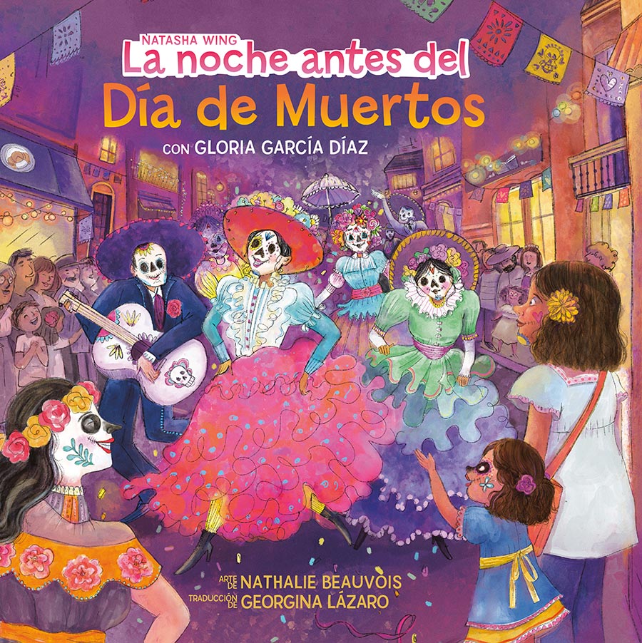 La Noche Antes Del Dia De Muertos (The Night Before The Day Of The Dead Spanish Edition) TP