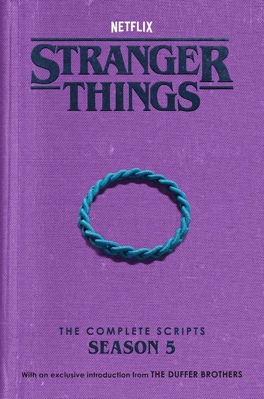 Stranger Things The Complete Scripts Season 5 TP