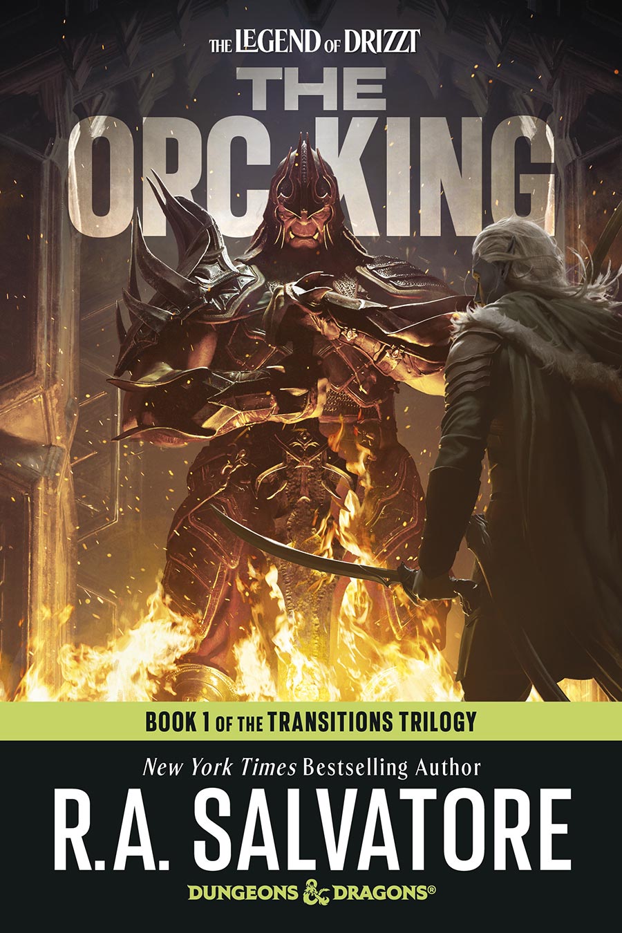 Dungeons & Dragons The Legend Of Drizzt The Transitions Trilogy Book 1 The Orc King TP