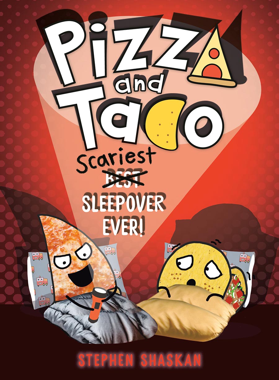 Pizza And Taco Scariest Sleepover Ever A Graphic Novel HC