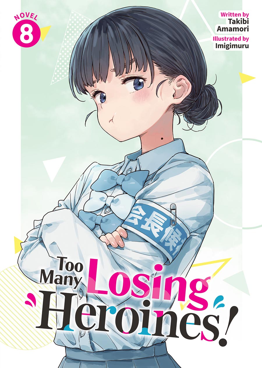 Too Many Losing Heroines Light Novel Vol 8